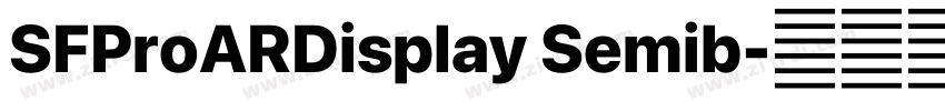 SFProARDisplay Semib字体转换
